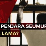 Jenis Hukuman Seumur Hidup Dalam Perspektif Hukum Pidana