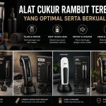Alat Cukur Rambut Terbaik Yang Optimal Serta Berkualitas
